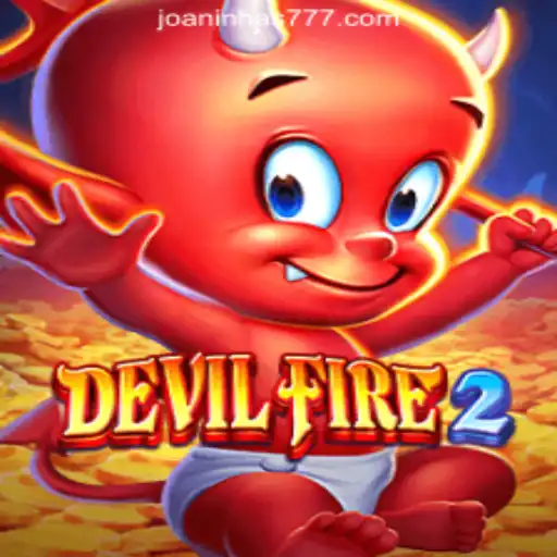 Exploring the Thrills of DevilFire2 and Joaninha777 Oficial Slots Brasil #1