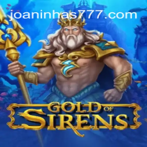 GoldofSirens: Dive into the Mythical Realms of Siren Treasures